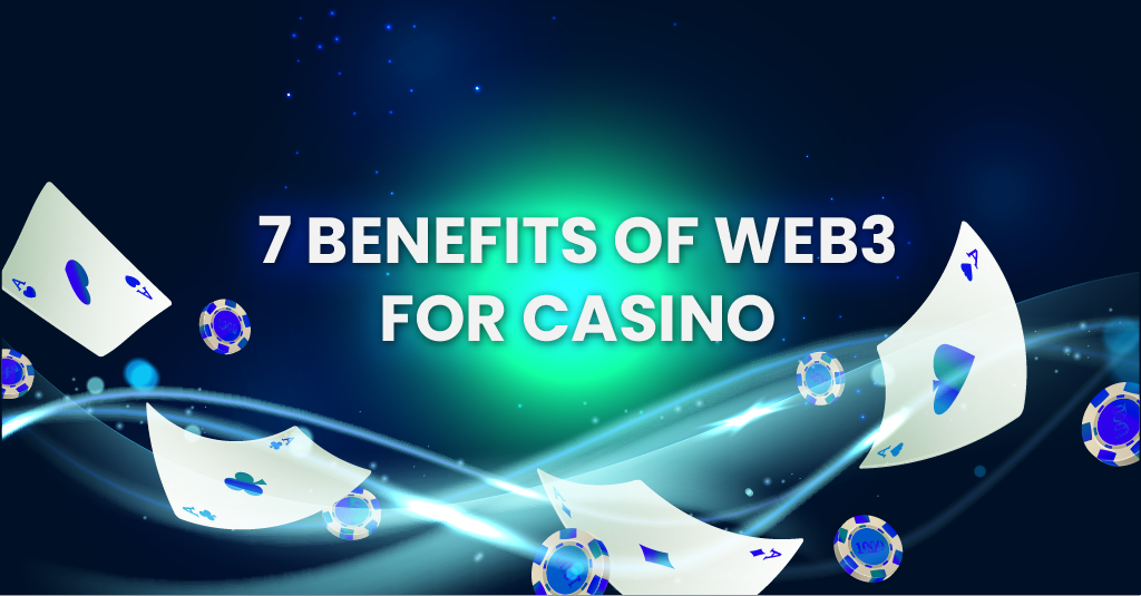 Benefits of Web3 in Online Game of Chance Industry